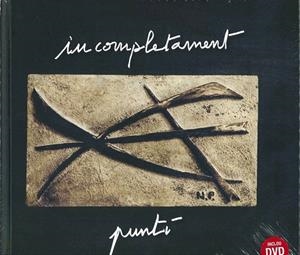 INCOMPLETAMENT PUNTÍ (INCLOU DVD) | 9788461635832 | PUNTÍ, ADRIÀ | Llibreria La Gralla | Llibreria online de Granollers