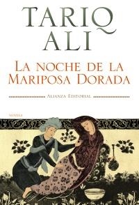 NOCHE DE LA MARIPOSA DORADA, LA | 9788420651569 | ALI, TARIQ | Llibreria La Gralla | Llibreria online de Granollers