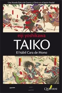 TAIKO 1. EL HÁBIL CARA DE MONO | 9788493777043 | YOSHIKAWA, EIJI | Llibreria La Gralla | Librería online de Granollers