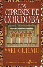 CIPRESES DE CORDOBA, LOS | 9788435006538 | GUILAD, YAEL | Llibreria La Gralla | Llibreria online de Granollers