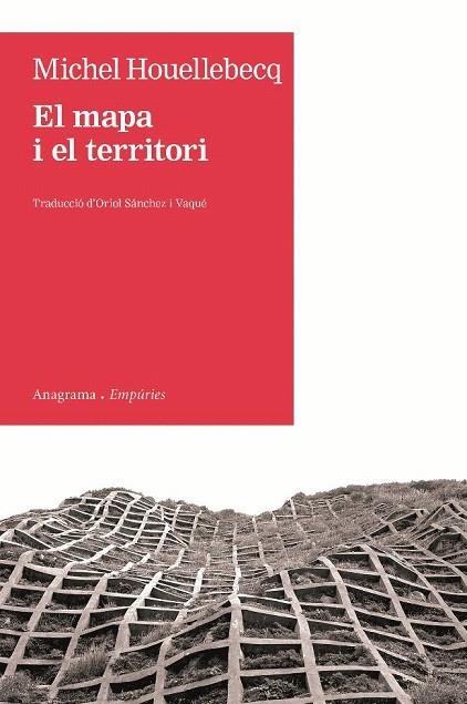 MAPA I EL TERRITORI, EL | 9788497877305 | HOUELLEBECQ, MICHEL | Llibreria La Gralla | Llibreria online de Granollers