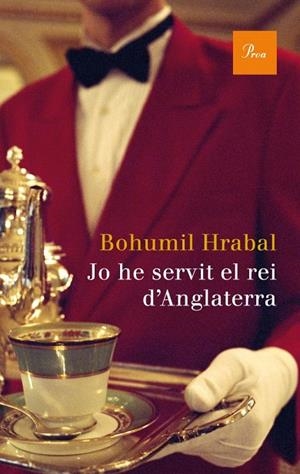 JO HE SERVIT EL REI D'ANGLATERRA | 9788475882604 | HRABAL, BOHUMIL | Llibreria La Gralla | Librería online de Granollers