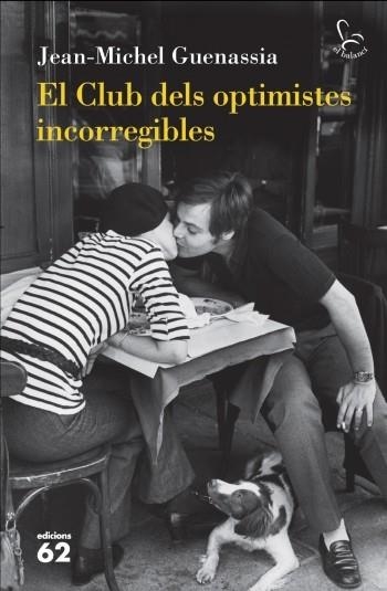 CLUB DELS OPTIMISTES INCORREGIBLES, EL (EL BALANCI, 642) | 9788429767032 | GUENASSIA, JEAN MICHEL | Llibreria La Gralla | Librería online de Granollers