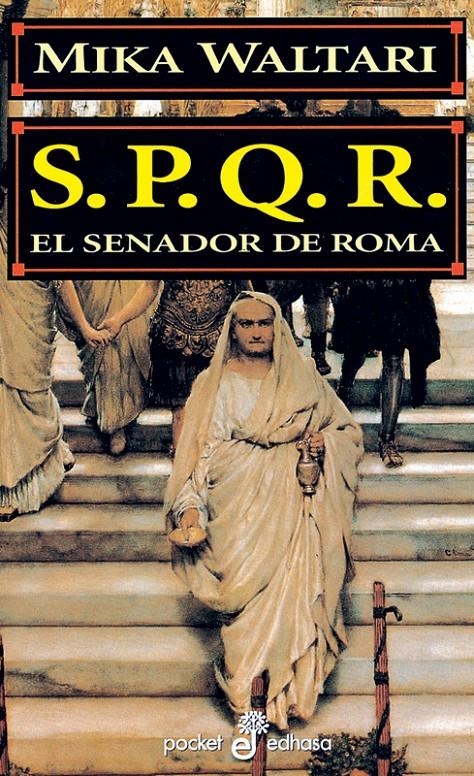 SPQR EL SENADOR ROMANO (POCKET 159) | 9788435016599 | WALTARI, MIKA | Llibreria La Gralla | Librería online de Granollers