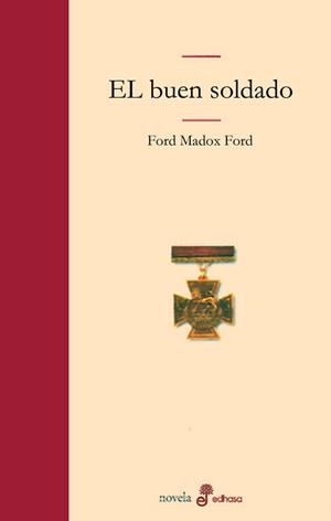 BUEN SOLDADO, EL (NOVELA) | 9788435008174 | MADOX FORD, FORD | Llibreria La Gralla | Llibreria online de Granollers