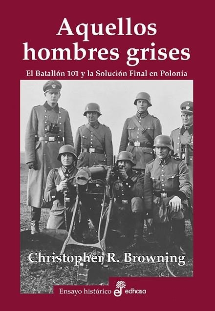 AQUELLOS HOMBRES GRISES | 9788435026369 | BROWNING, CHRISTOPHER R. | Llibreria La Gralla | Llibreria online de Granollers