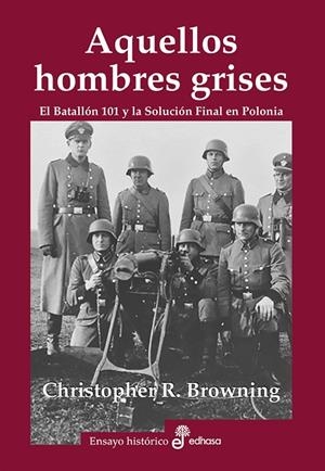 AQUELLOS HOMBRES GRISES | 9788435026369 | BROWNING, CHRISTOPHER R. | Llibreria La Gralla | Llibreria online de Granollers
