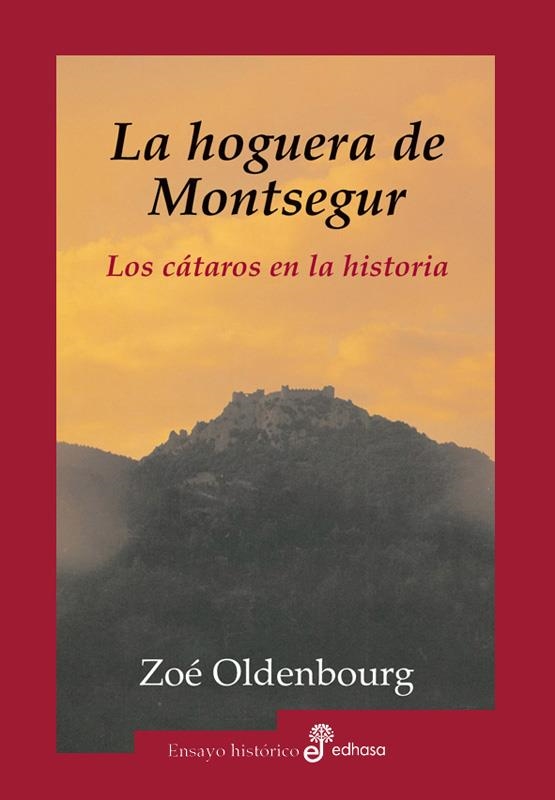 HOGUERA DE MONTSEGUR, LA | 9788435026123 | OLDENGOURG, ZOE | Llibreria La Gralla | Librería online de Granollers