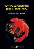 MI NOMBRE ES LEGION (EDHASA NEBULAE) | 9788435020749 | ZELAZNY, ROGER | Llibreria La Gralla | Llibreria online de Granollers