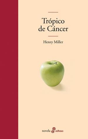 TROPICO DE CANCER | 9788435009164 | MILLER, HANRY | Llibreria La Gralla | Librería online de Granollers