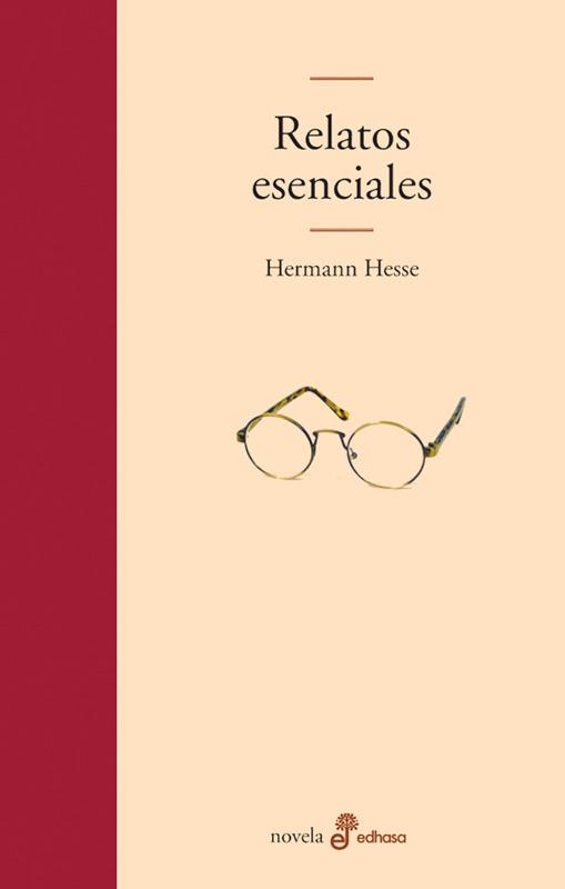 RELATOS ESENCIALES | 9788435009102 | HESSE, HERMANN | Llibreria La Gralla | Librería online de Granollers