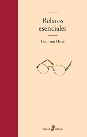 RELATOS ESENCIALES | 9788435009102 | HESSE, HERMANN | Llibreria La Gralla | Llibreria online de Granollers