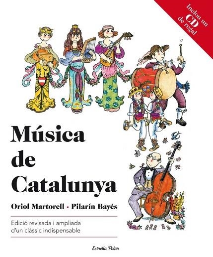 MÚSICA DE CATALUNYA (EDICIÓ REVISADA I AMPLIADA D'UN CLÀSSIC INDISPENSABLE) | 9788499327617 | MARTORELL, ORIOL; BAYÉS, PILARÍN | Llibreria La Gralla | Llibreria online de Granollers