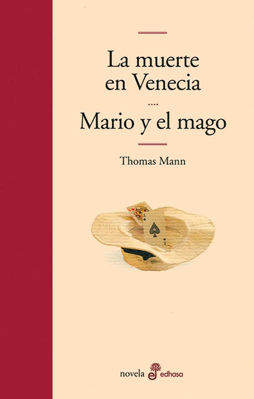 MUERTE EN VENECIA, LA / MARIO Y EL MAGO | 9788435009386 | MANN, THOMAS | Llibreria La Gralla | Librería online de Granollers