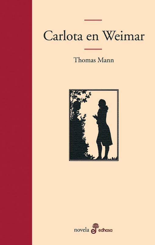 CARLOTA EN WEIMAR | 9788435009829 | MANN, THOMAS | Llibreria La Gralla | Librería online de Granollers