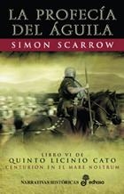 PROFECIA DEL AGUILA, LA (QUINTO LICINIO CATO VI) | 9788435061384 | SCARROW, SIMON | Llibreria La Gralla | Llibreria online de Granollers