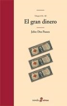 GRAN DINERO, EL (TRILOGIA USA III) | 9788435009638 | DOS PASSOS, JOHN | Llibreria La Gralla | Llibreria online de Granollers