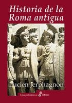 HISTORIA DE LA ROMA ANTIGUA | 9788435026635 | JERPHAGNON, LUCIEN | Llibreria La Gralla | Llibreria online de Granollers