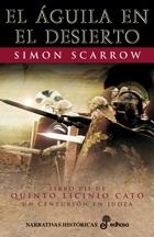 AGUILA EN EL DESIERTO 7, EL (QUINTO LICINIO CATO VII) | 9788435061490 | SCARROW, SIMON | Llibreria La Gralla | Librería online de Granollers
