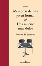 MEMORIAS DE UNA JOVEN FORMAL / UNA MUERTE MUY DULCE | 9788435010139 | BEAUVOIR, SIMONE DE | Llibreria La Gralla | Librería online de Granollers