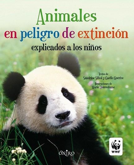 ANIMALES EN PELIGRO DE EXTINCIÓN EXPLICADOS A LOS NIÑOS | 9788497545143 | SILHOL, SANDRINE; GUÉRIVE, GAËLLE | Llibreria La Gralla | Librería online de Granollers