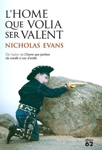 HOME QUE VOLIA SER VALENT, L' | 9788429768398 | EVANS, NICHOLAS | Llibreria La Gralla | Llibreria online de Granollers