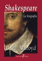 SHAKESPEARE. LA BIOGRAFIA | 9788435026161 | ACKROYD, PETER | Llibreria La Gralla | Llibreria online de Granollers