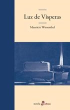 LUZ DE VISPERAS | 9788435010122 | WIESENTHAL, MAURICIO | Llibreria La Gralla | Llibreria online de Granollers