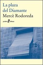 PLAZA DEL DIAMANTE, LA | 9788435018418 | RODOREDA, MERCE | Llibreria La Gralla | Librería online de Granollers