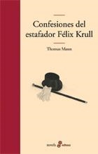 CONFESIONES DEL ESTAFADOR FÉLIX KRULL, LAS | 9788435009980 | MANN, THOMAS | Llibreria La Gralla | Librería online de Granollers