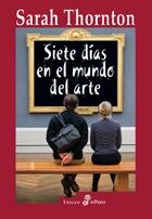 SIETE DIAS EN EL MUNDO DEL ARTE | 9788435027007 | SARAH DE HORTON | Llibreria La Gralla | Librería online de Granollers