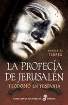 PROFECIA DE JERUSALEN, LA.TEODOSIO EN HISPANIA | 9788435061995 | TORRES, MARGARITA | Llibreria La Gralla | Librería online de Granollers