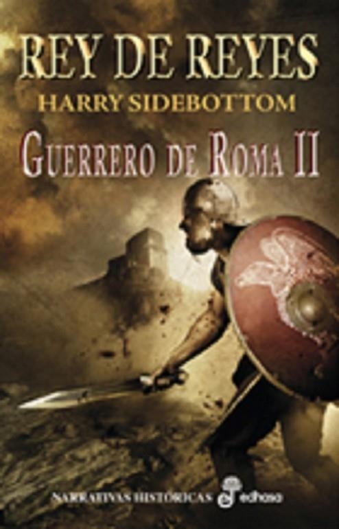 GUERRERO DE ROMA II. REY DE REYES | 9788435062046 | SIDEBOTTOM, HARRY | Llibreria La Gralla | Llibreria online de Granollers