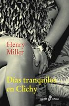 DIAS TRANQUILOS EN CLICHY (POCKET EDHASA 389) | 9788435018890 | MILLER, HENRY | Llibreria La Gralla | Llibreria online de Granollers