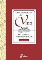 GRAN DICCIONARIO DEL VINO. COSECHA 2011 | 9788435065207 | WIESENTHAL, MAURICIO | Llibreria La Gralla | Llibreria online de Granollers