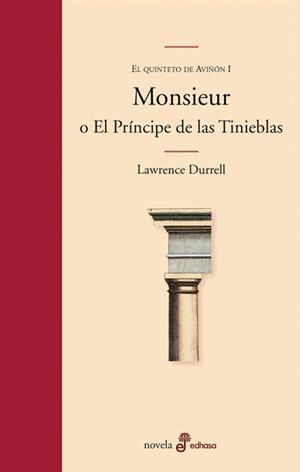 MONSIEUR O EL PRÍNCIPE DE LAS TINIEBLAS | 9788435010320 | DURRELL, LAWRENCE | Llibreria La Gralla | Llibreria online de Granollers