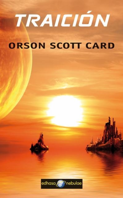 TRAICIÓN | 9788435021272 | SCOTT CARD, ORSON | Llibreria La Gralla | Llibreria online de Granollers