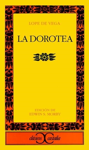 DOROTEA, LA (CLASICOS CASTALIA 102) | 9788470393600 | LOPE DE VEGA, FELIX | Llibreria La Gralla | Llibreria online de Granollers
