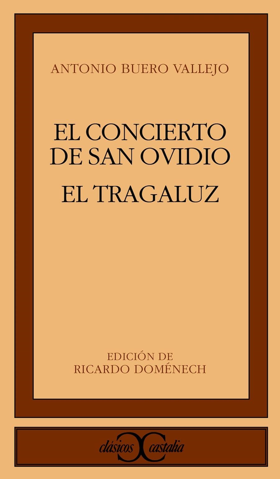 TRAGALUZ,EL / CONCIERTO DE SAN OIDIO | 9788470390593 | BUERO VALLEJO, ANTONIO | Llibreria La Gralla | Librería online de Granollers