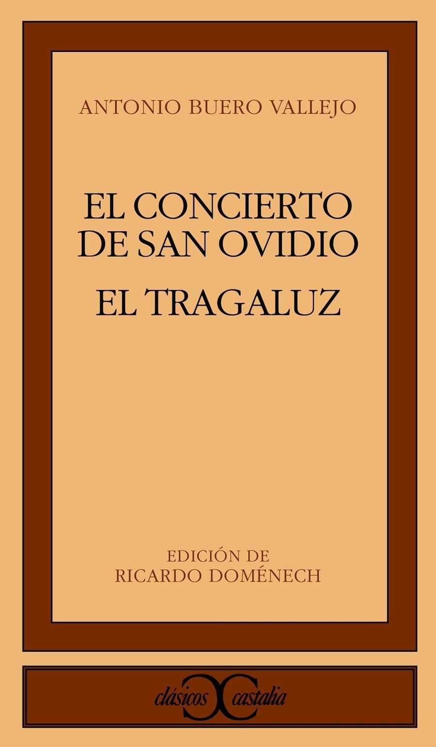 TRAGALUZ,EL / CONCIERTO DE SAN OIDIO | 9788470390593 | BUERO VALLEJO, ANTONIO | Llibreria La Gralla | Llibreria online de Granollers