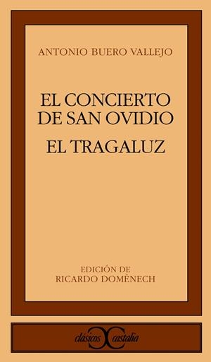 TRAGALUZ,EL / CONCIERTO DE SAN OIDIO | 9788470390593 | BUERO VALLEJO, ANTONIO | Llibreria La Gralla | Librería online de Granollers