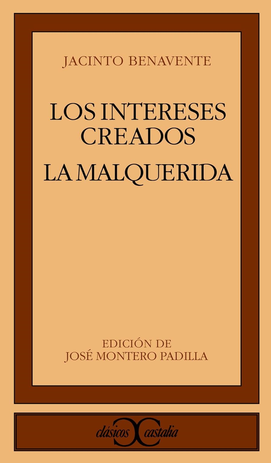 INTERESES CREADOS, LOS:LA MALQUERIDA | 9788470397325 | BENAVENTE, JACINTO | Llibreria La Gralla | Librería online de Granollers