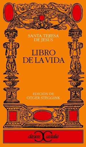LIBRO DE LA VIDA | 9788470394805 | TERESA DE JESUS, SANTA | Llibreria La Gralla | Librería online de Granollers