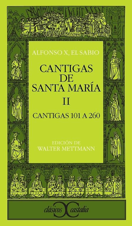 CANTIGAS DE SANTA MARIA. (T. 2) | 9788470395222 | Alfonso X el Sabio, Rey de Castilla | Llibreria La Gralla | Llibreria online de Granollers