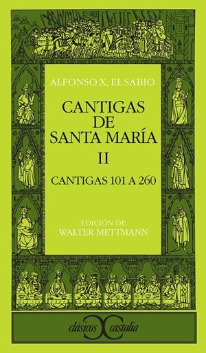 CANTIGAS DE SANTA MARIA. (T. 2) | 9788470395222 | Alfonso X el Sabio, Rey de Castilla | Llibreria La Gralla | Librería online de Granollers