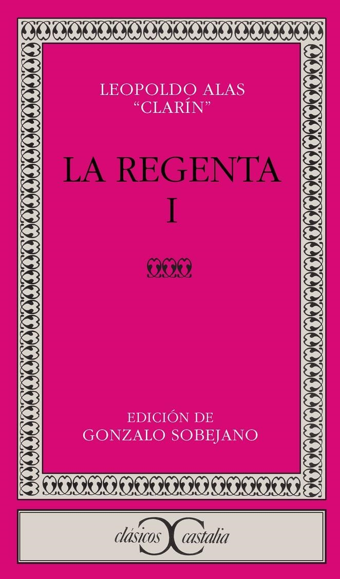 REGENTA, LA. (TOMO 1). EDICION CORREGIDA | 9788470393846 | Alas Ureña, Leopoldo (Clarín) | Llibreria La Gralla | Llibreria online de Granollers