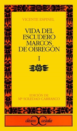 VIDA DEL ESCUDERO MARCO DE OBREGON. (TOMO 1) | 9788470393570 | Espinel, Vicente | Llibreria La Gralla | Llibreria online de Granollers