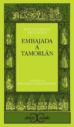 EMBAJADA A TAMORLAN | 9788470398315 | GONZALEZ DE CLAVIJO, RUY | Llibreria La Gralla | Librería online de Granollers