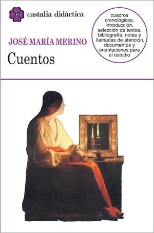 CUENTOS (CASTALIA DIDACTICA 53) | 9788470398742 | MERINO, JOSE MARIA | Llibreria La Gralla | Librería online de Granollers