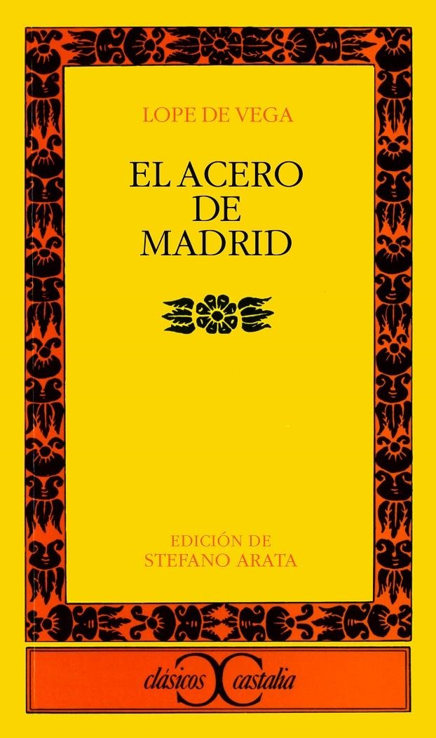 ACERO DE MADRID, EL (CC 256) | 9788470398704 | DE VEGA, LOPE | Llibreria La Gralla | Llibreria online de Granollers